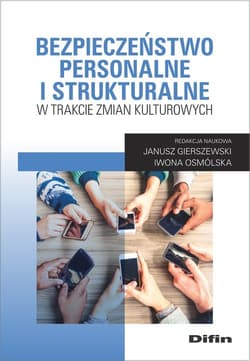 Bezpieczeństwo personalne i strukturalne w trakcie zmian kulturowych