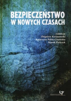 Bezpieczeństwo w nowych czasach