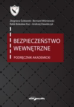 Bezpieczeństwo wewnętrzne. Podręcznik akademicki
