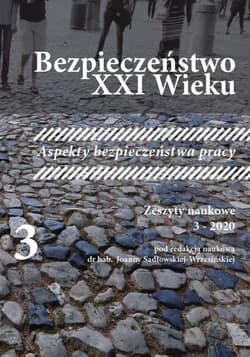Bezpieczeństwo XXI Wieku Szanse - Zagrożenia - Perspektywy Aspekty bezpieczeństwa pracy - Praca zbiorowa