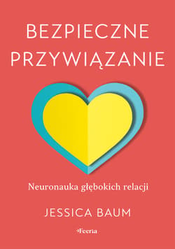 Bezpieczne przywiązanie - ebook - Jessica Baum