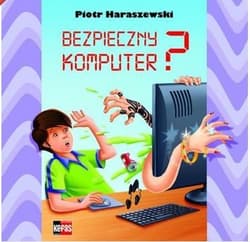 Bezpieczny komputer - Haraszewski Piotr