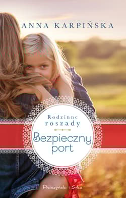 Bezpieczny port - Anna  Karpińska