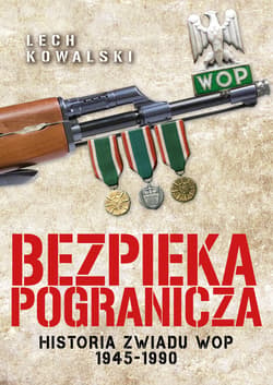 Bezpieka pogranicza - ebook - Lech Kowalski