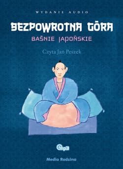 Bezpowrotna góra - audiobook - Kiersnowski Zbigniew
