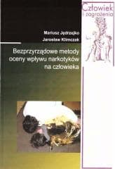 Bezprzyrządowe metody oceny wpływu narkotyków... - Jarosław Klimczak, Jędrzejko Mariusz