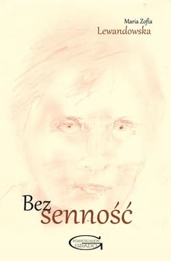Bezsenność Bezsenność - Lewandowska Maria Zofia