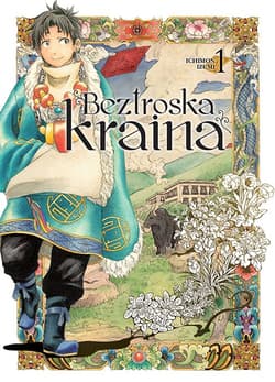 Beztroska kraina. Tom 1 - Ichimon Izumi