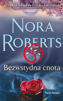 Bezwstydna cnota  (wydanie pocketowe) - Nora Roberts