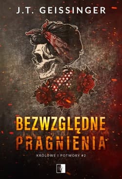 Bezwzględne pragnienia - J.T. Geissinger