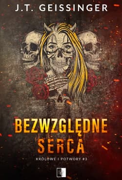 Bezwzględne serca - J.T. Geissinger