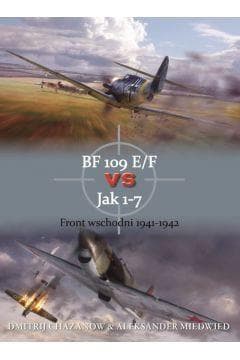 BF 109 E/F vs Jak 1-7 Front wschodni 1941-1942 - Chazanow Dmitrij, Miedwied Aleksander
