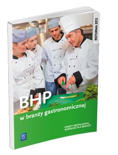Bhp w branży gastronomicznej. Podręcznik do kształcenia zawodowego. Szkoły ponadgimnazjalne - Dominik Piotr