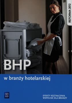 BHP w branży hotelarskiej Podręcznik Szkoła ponadgimnazjalna - Janusz Cichy
