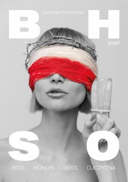 BHSO Bóg, Honor, Seks, Ojczyzna - Jarosław Derkowski