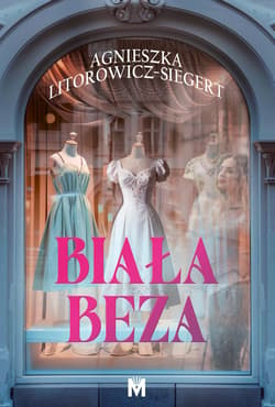 Biała Beza - Agnieszka Litorowicz-Siegert
