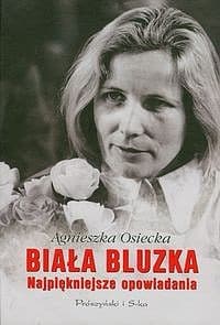 Biała bluzka - ebook - Agnieszka Osiecka