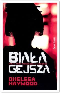 Biała gejsza - Chelsea Haywood