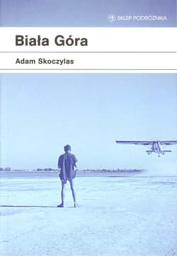 Biała Góra - Adam Skoczylas