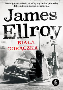 Biała gorączka - James Ellroy