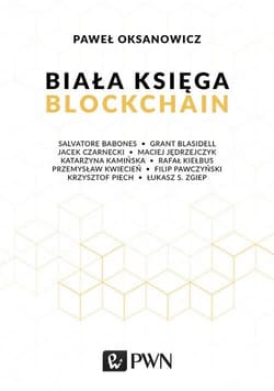 Biała Księga Blockchain - Paweł Oksanowicz
