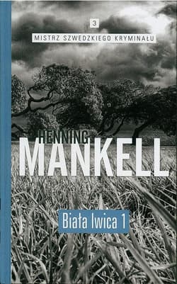 Biała lwica. Część 1 - Henning Mankell