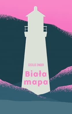 Biała mapa - Cecilie Enger