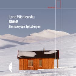Białe - audiobook - Ilona Wiśniewska