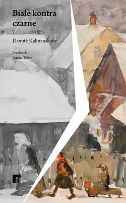 Białe kontra czarne - Danutė Kalinauskaitė
