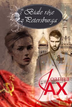 Białe róże z Petersburga - Joanna  Jax