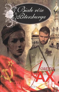 Białe róże z Petersburga - Joanna  Jax