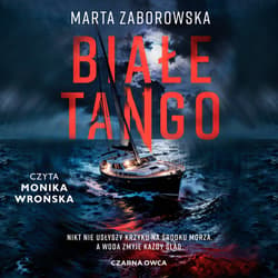 Białe Tango - audiobook - Marta Zaborowska