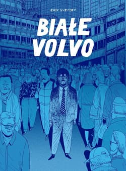 Białe Volvo - Erik Svetoft