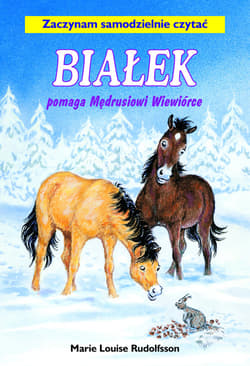 Białek pomaga Mędrusiowi Wiewiórce - Rudolfsson Marie Louise