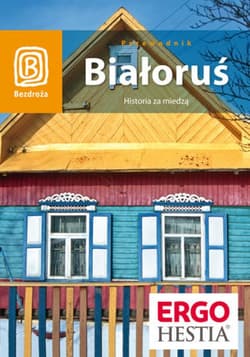 Białoruś. Historia za miedzą. Wydanie 1 - ebook - Andrzej Kłopotowski