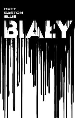 Biały - Ellis Bret Easton