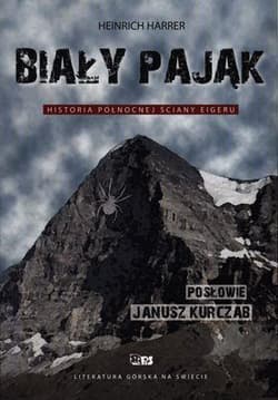 Biały Pająk Historia północnej ściany Eigeru - Heinrich Harrer