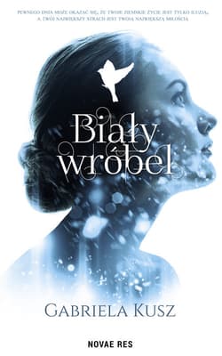 Biały wróbel - Gabriela Kusz