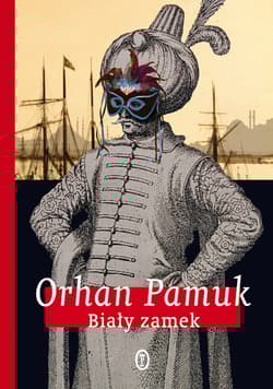 Biały zamek - Orhan Pamuk