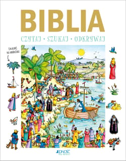 Biblia. Czytaj, szukaj, odkrywaj