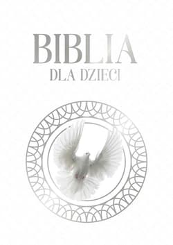 Biblia dla dzieci - Opracowanie Zbiorowe