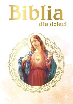 Biblia dla dzieci - Opracowanie Zbiorowe
