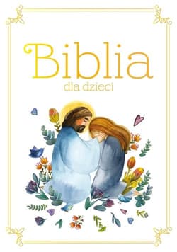 Biblia dla dzieci - Opracowanie Zbiorowe