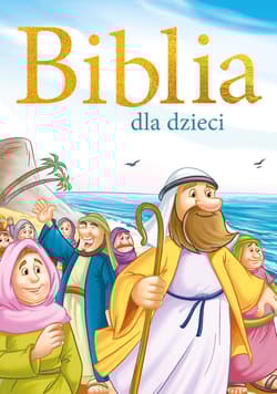 Biblia dla dzieci - Opracowanie Zbiorowe