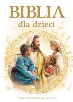 Biblia dla dzieci - Opracowanie Zbiorowe