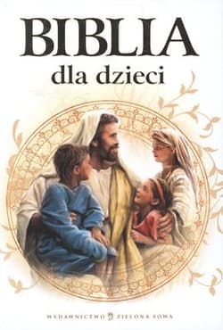 Biblia dla dzieci - Opracowanie Zbiorowe