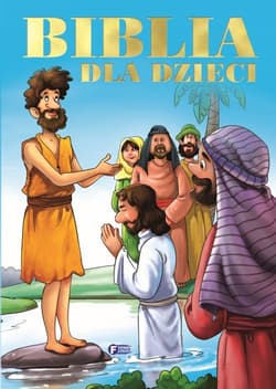 Biblia dla dzieci - Praca zbiorowa