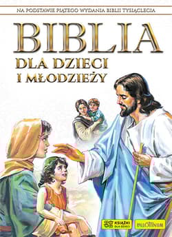 Biblia dla dzieci i młodzieży - Opracowanie Zbiorowe