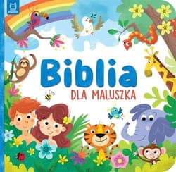 Biblia dla maluszka - Opracowanie Zbiorowe