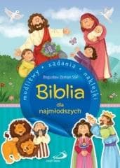Biblia dla najmłodszych. Modlitwy, zadania... - Praca zbiorowa